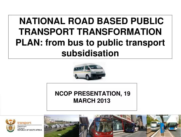 national road based public transport transformation plan from bus to public transport subsidisation