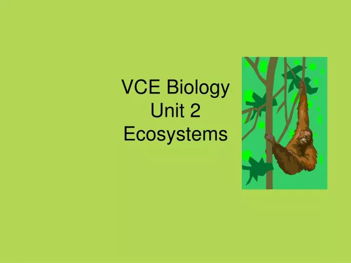 vce biology unit 2 ecosystems
