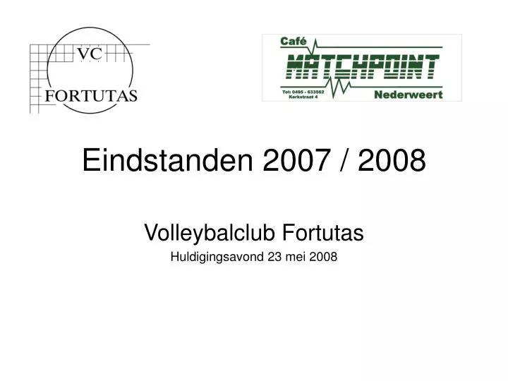 eindstanden 2007 2008