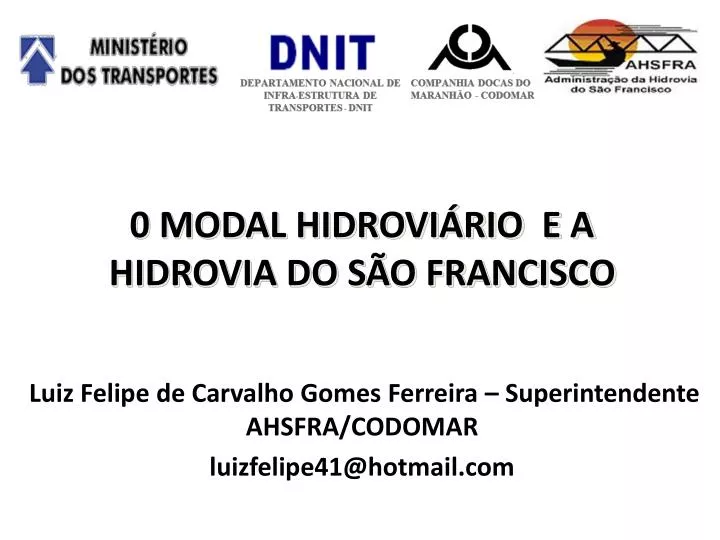 0 modal hidrovi rio e a hidrovia do s o francisco