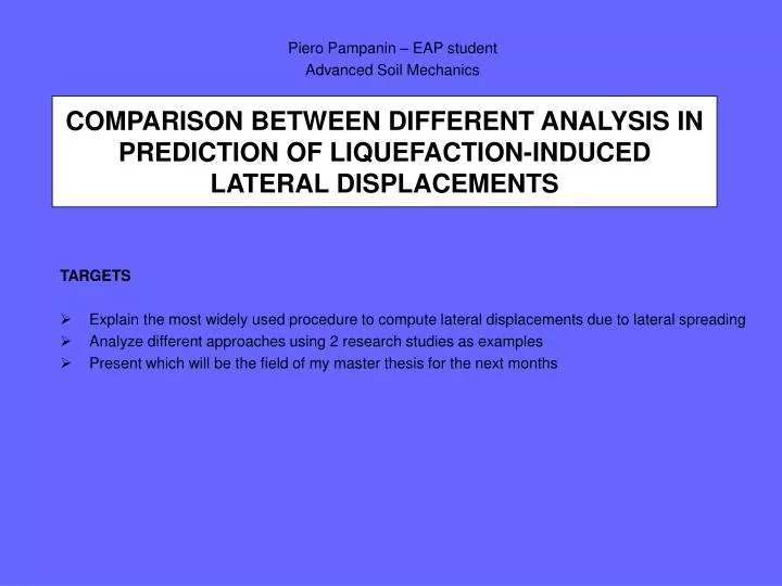 comparison between different analysis in prediction of liquefaction induced lateral displacements