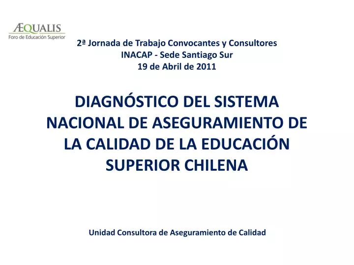diagn stico del sistema nacional de aseguramiento de la calidad de la educaci n superior chilena