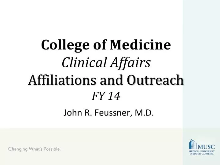 college of medicine clinical affairs affiliations and outreach fy 14