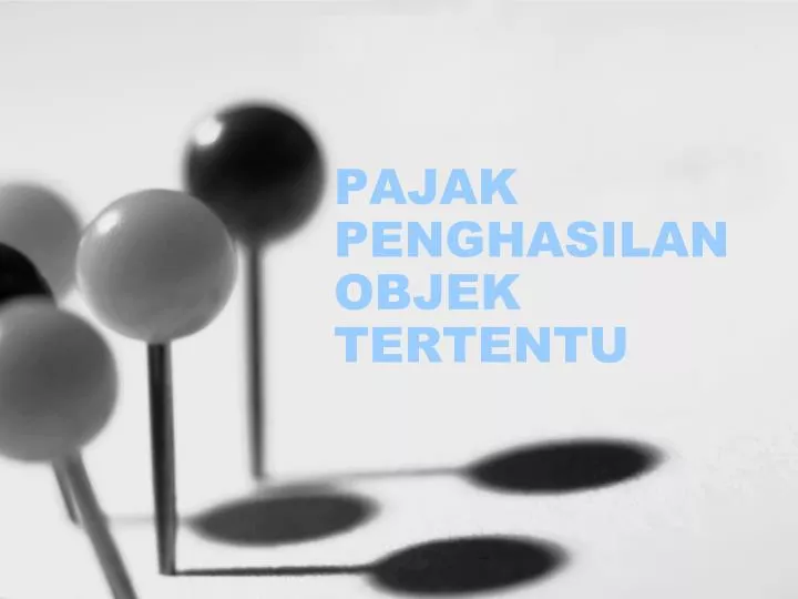 pajak penghasilan objek tertentu