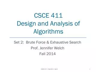 CSCE 411 Design and Analysis of Algorithms