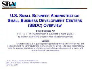 U.S. Small Business Administration Small Business Development Centers (SBDC ) Overview