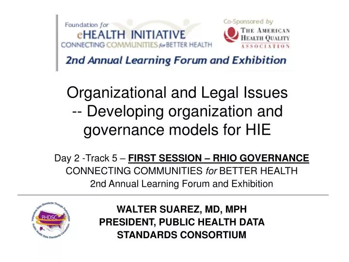 organizational and legal issues developing organization and governance models for hie