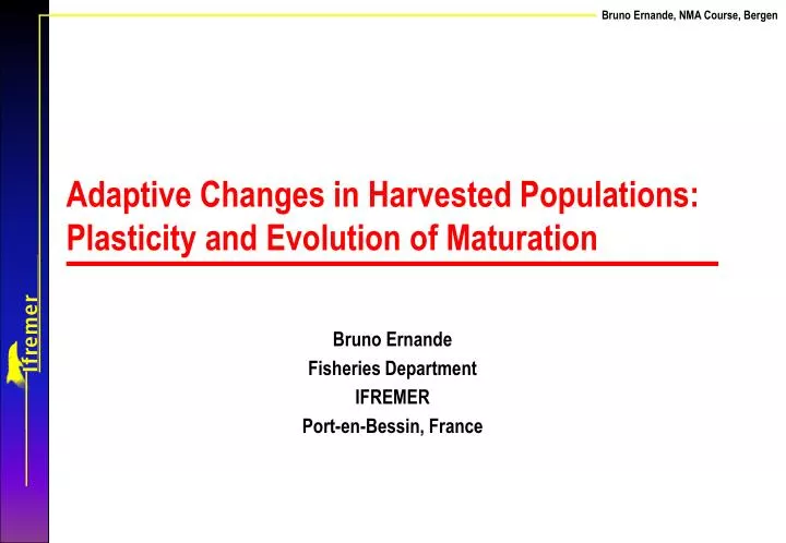 adaptive changes in harvested populations plasticity and evolution of maturation