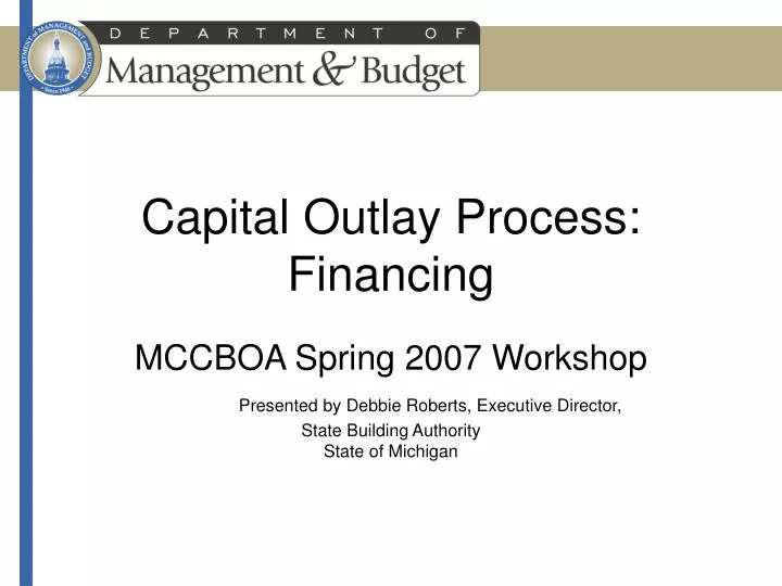 capital outlay process financing