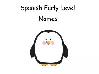 Spanish Early Level