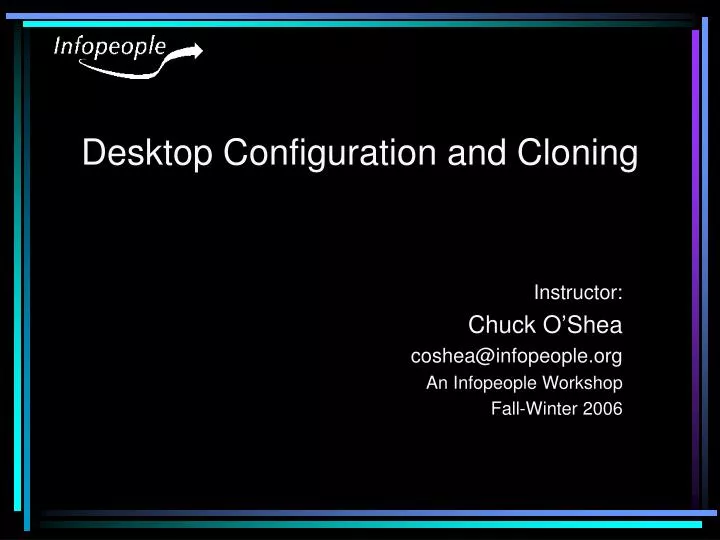 desktop configuration and cloning