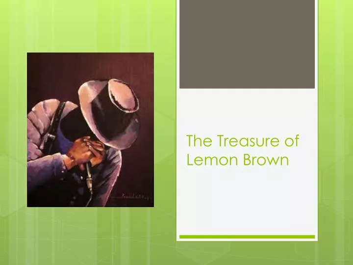 the treasure of lemon brown