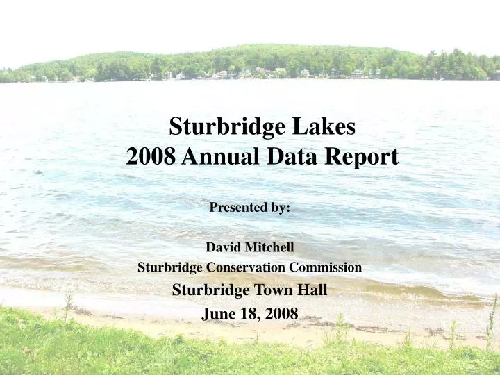 sturbridge lakes 2008 annual data report