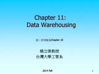 Chapter 11: Data Warehousing