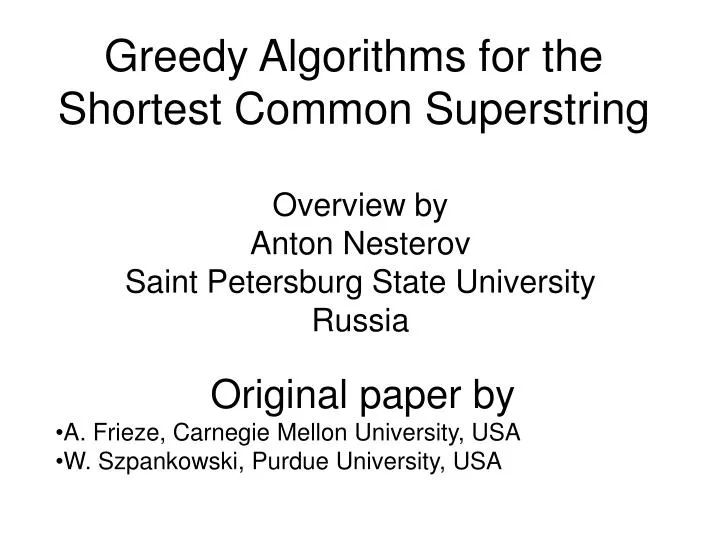 greedy algorithms for the shortest common superstring