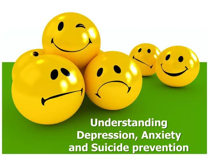 understanding depression anxiety and suicide prevention