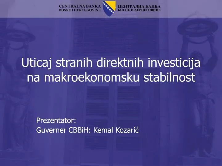 uticaj stranih direktnih investicija na makroekonomsku stabilnost