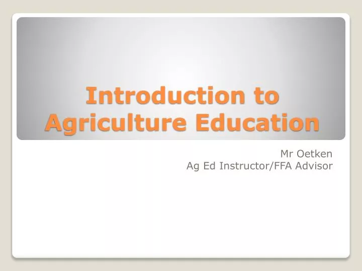 introduction to agriculture education