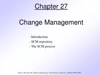 Chapter 27 Change Management