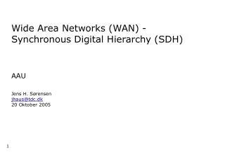 Wide Area Networks (WAN) - Synchronous Digital Hierarchy (SDH)