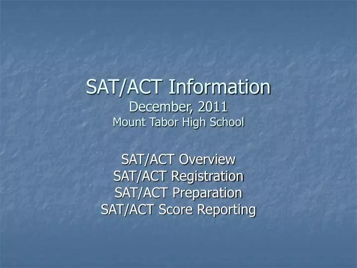sat act information december 2011 mount tabor high school
