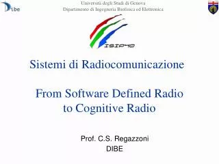 Sistemi di Radiocomunicazione From Software Defined Radio to Cognitive Radio
