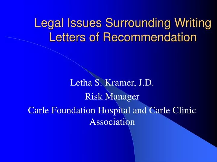 legal issues surrounding writing letters of recommendation