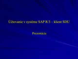 tovanie v syst me sap r 3 klient sdu
