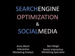 SEARCH ENGINE OPTIMIZATION &amp; SOCIAL MEDIA