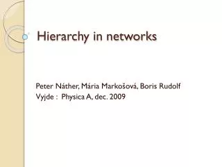 Hierarchy in networks
