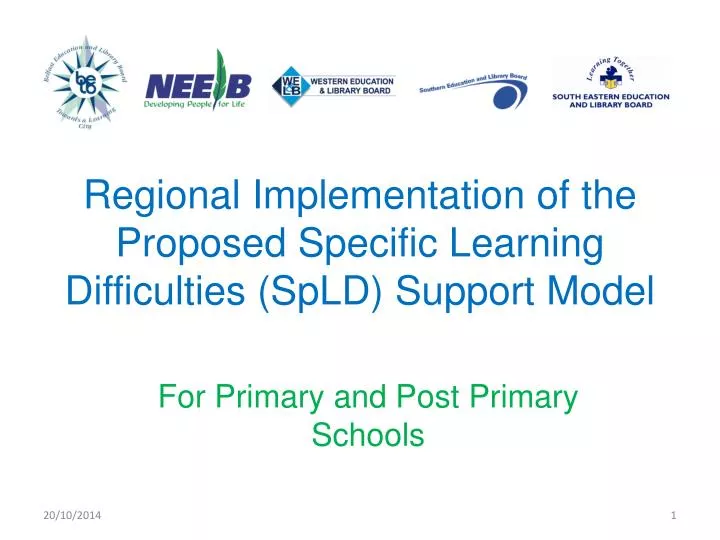 regional implementation of the proposed specific learning difficulties spld support model