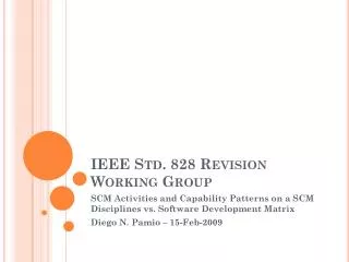 IEEE Std. 828 Revision Working Group
