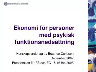 ekonomi f r personer med psykisk funktionsneds ttning