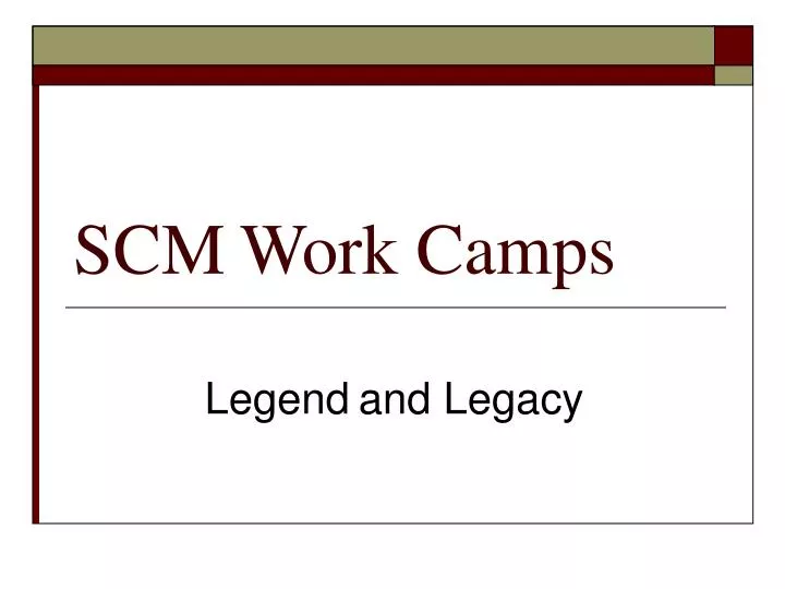 scm work camps