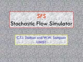 SFS Stochastic Flow Simulator