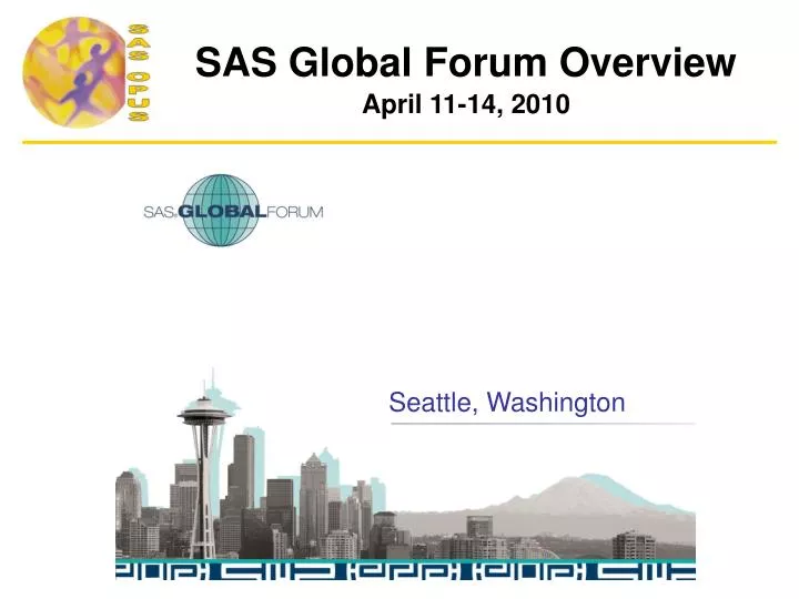 sas global forum overview april 11 14 2010