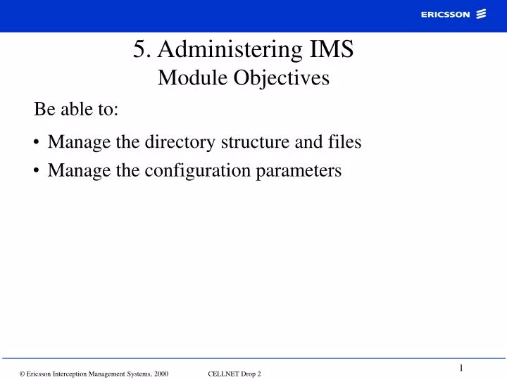 5 administering ims module objectives