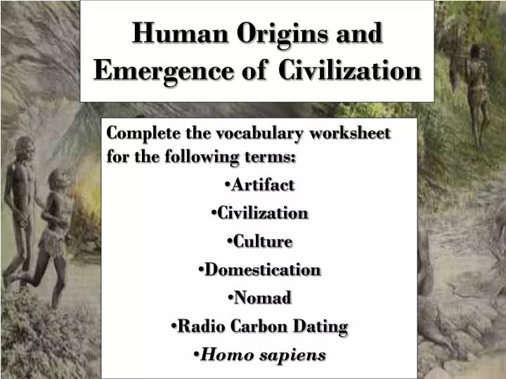 human origins and emergence of civilization