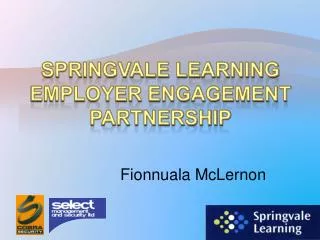 Springvale learning Employer engagement Partnership