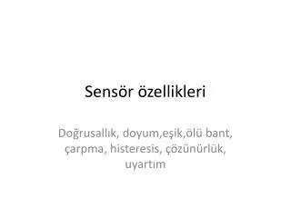 sens r zellikleri