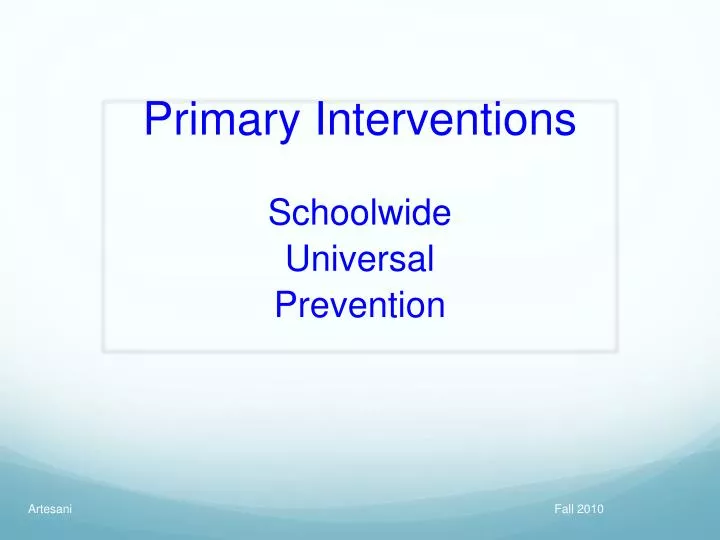 primary interventions