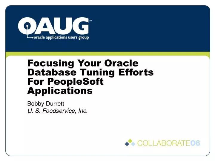 focusing your oracle database tuning efforts for peoplesoft applications