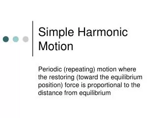 Simple Harmonic Motion