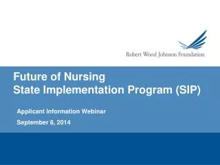 Future of Nursing State Implementation Program (SIP)