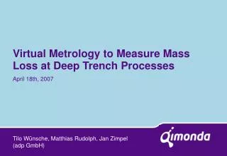 Virtual Metrology to Measure Mass Loss at Deep Trench Processes