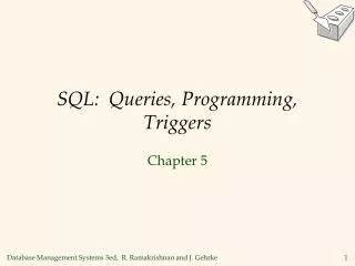 SQL: Queries, Programming, Triggers