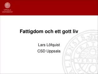 fattigdom och ett gott liv