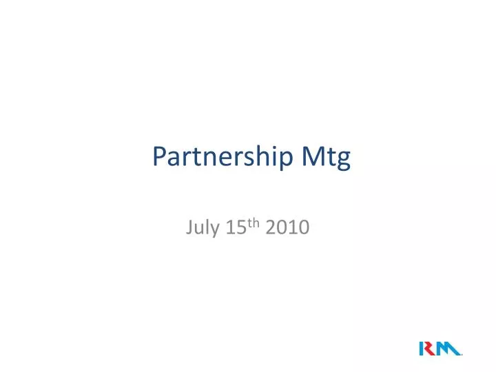 partnership mtg