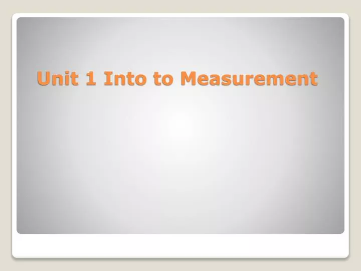unit 1 into to measurement