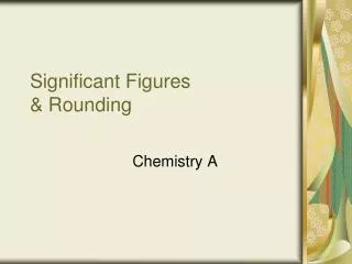 Significant Figures &amp; Rounding